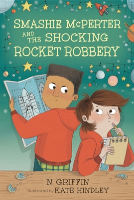 Smashie McPerter and the Shocking Rocket Robbery by Griffin, N.