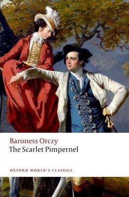 The Scarlet Pimpernel by Orczy, Emma