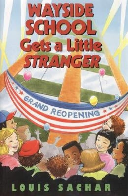 Wayside School Gets a Little Stranger by Sachar, Louis