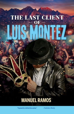 The Last Client of Luis Montez by Ramos, Manuel