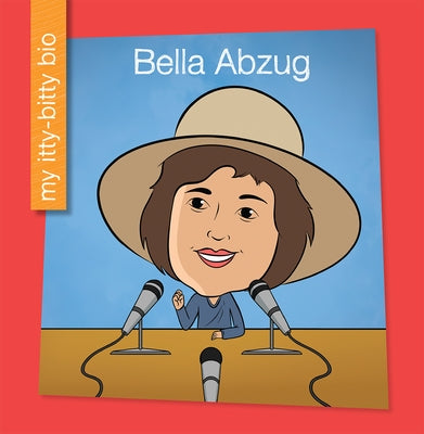 Bella Abzug by Pincus, Meeg