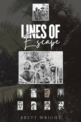 Lines of Escape by Wright, Brett