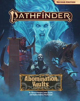 Pathfinder Abomination Vaults Adventure Path by Hoskins, Vanessa