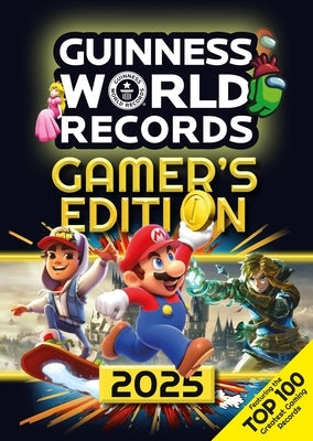 Guinness World Records: Gamer's Edition 2025 by Guinness World Records