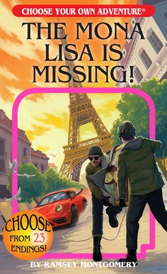 The Mona Lisa Is Missing by Montgomery, Ramsey