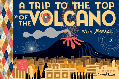 A Trip to the Top of the Volcano with Mouse: Toon Level 1 by Viva, Frank