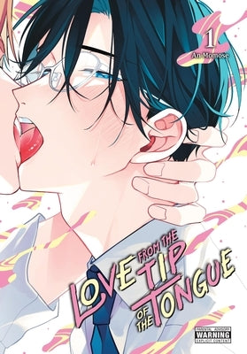 Love from the Tip of the Tongue, Vol. 1: Volume 1 by Momose, An