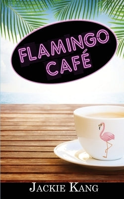 Flamingo Caf? by Kang, Jackie