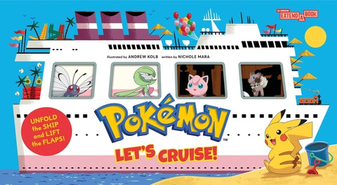 Pokémon All Aboard: Let's Cruise! (an Abrams Extend-A-Book) by Mara, Nichole