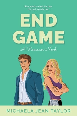 End Game by Taylor, Michaela Jean