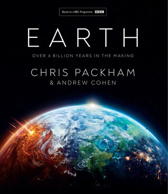 Earth: Over 4 Billion Years in the Making by Packham, Chris