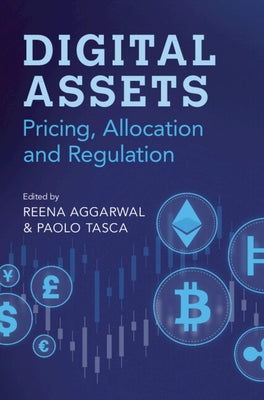 Digital Assets: Pricing, Allocation and Regulation by Aggarwal, Reena