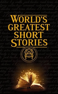 World's Greatest Short Stories by Various