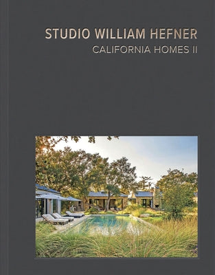 California Homes II: Studio William Hefner by Light, Lisa