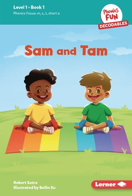 Sam and Tam: Book 1 by Sutro, Robert