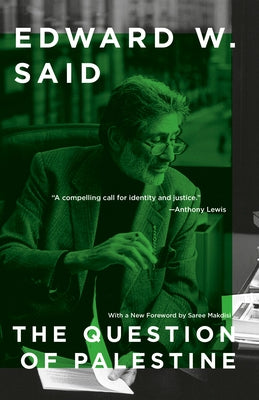 The Question of Palestine by Said, Edward W.