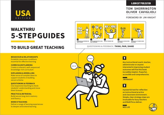 Walkthru 5-Step Guides to Build Great Teaching (USA Edition) by Sherrington, Tom