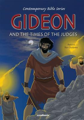 Gideon and the Times of the Judges, Retold by Jensen, Joy Melissa