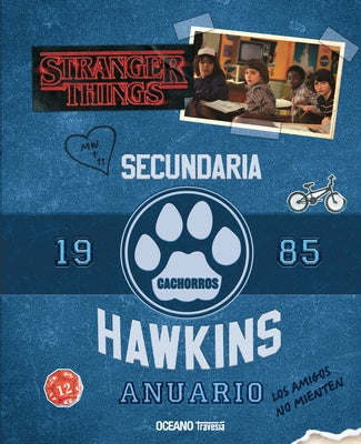 Stranger Things 2: Anuario 1985 (Nueva Edición Rústica) by J. Gilbert, Matthew