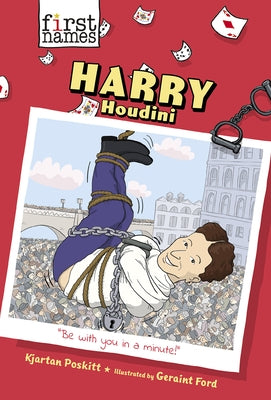 Harry Houdini (the First Names Series) by Poskitt, Kjartan