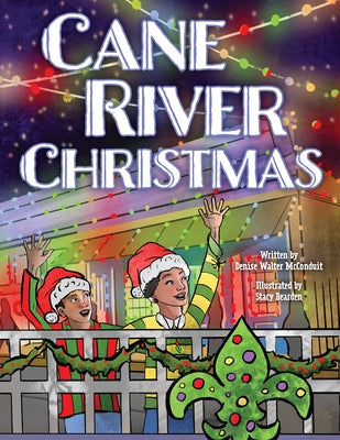 Cane River Christmas by McConduit, Denise