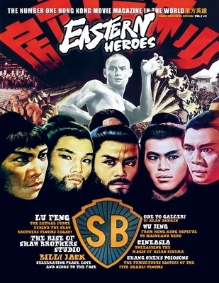 Eastern Heroes Magazine Vol 2 No 2 Special Shaw Brothers Softback Collectors Edition by Baker, Ricky