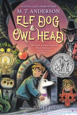 Elf Dog and Owl Head by Anderson, M. T.