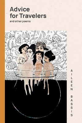 Advice for Travelers & other poems by Bassis, Aileen