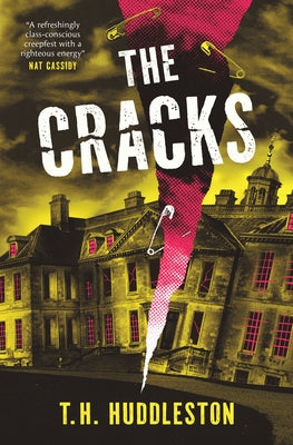 The Cracks by Huddleston, T. H.