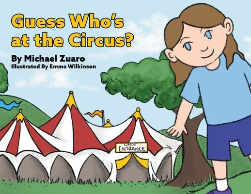 Guess Who's at the Circus? by Zuaro, Michael