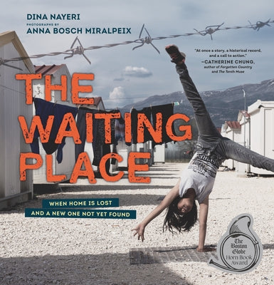 The Waiting Place: When Home Is Lost and a New One Not Yet Found by Nayeri, Dina