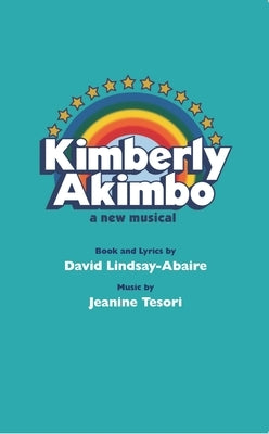 Kimberly Akimbo by Lindsay-Abaire, David