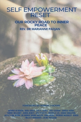 Self Empowerment Reset Our Rocky Road to Inner Peace by Padjan, Marianne