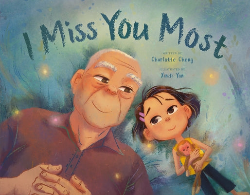 I Miss You Most by Cheng, Charlotte