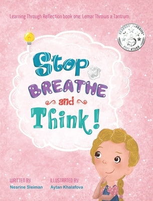 Stop Breathe and Think!: Lemar Throws a Tantrum by Sleiman, Nesrine