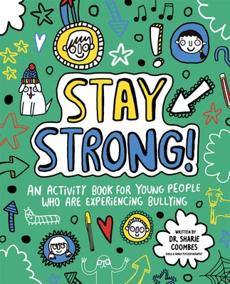 Stay Strong! by Coombes, Sharie