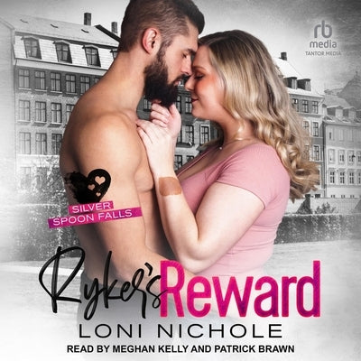 Ryker's Reward by Nichole, Loni