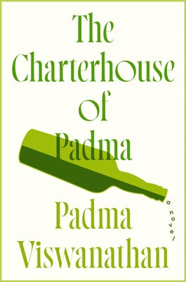 The Charterhouse of Padma by Viswanathan, Padma