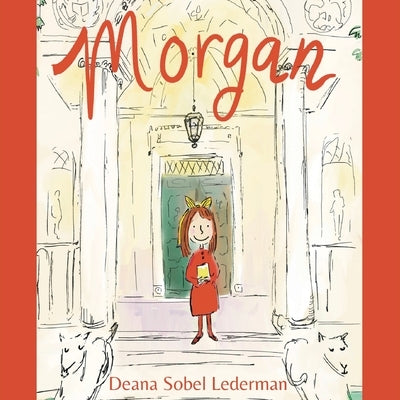Morgan by Sobel Lederman, Deana