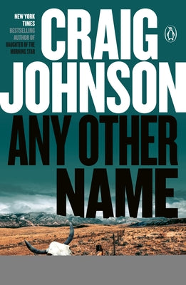 Any Other Name: A Longmire Mystery by Johnson, Craig