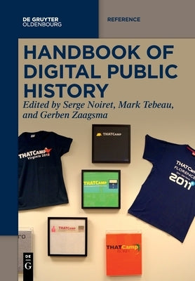 Handbook of Digital Public History by No Contributor