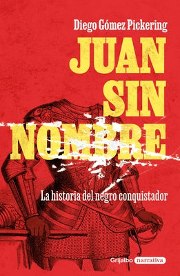 Juan Sin Nombre / Juan with No Name by GÃ³mez Pickering, Diego