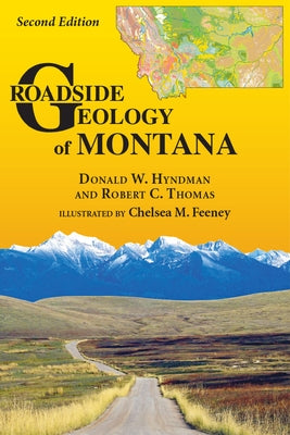 Roadside Geology of Montana by Hyndman, Don W.