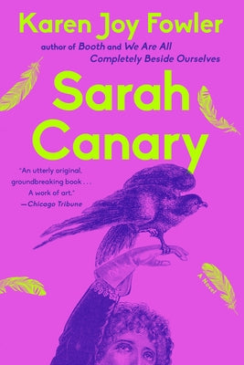 Sarah Canary by Fowler, Karen Joy