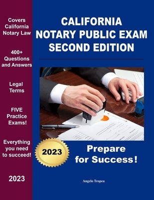 California Notary Public Exam Second Edition by Tropea, Angelo