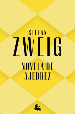 Novela de Ajedrez: Prólogo de David Fontanals by Zweig, Stefan