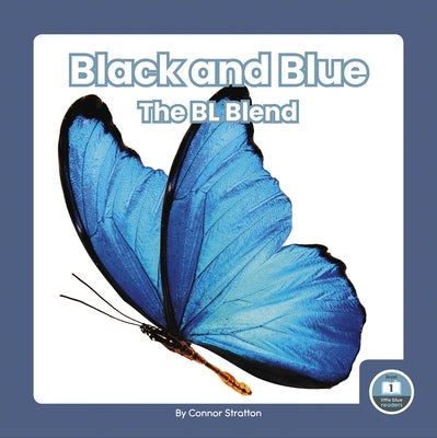 Black and Blue: The Bl Blend by Stratton, Connor