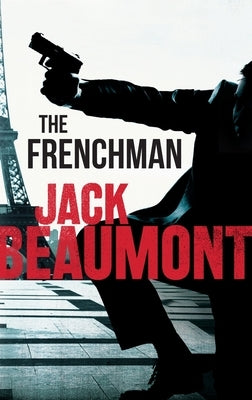 The Frenchman by Beaumont, Jack