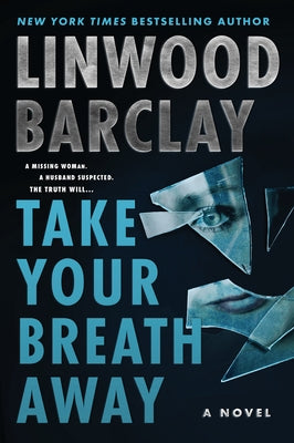 Take Your Breath Away by Barclay, Linwood