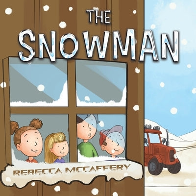 The Snowman by McCaffery, Rebecca